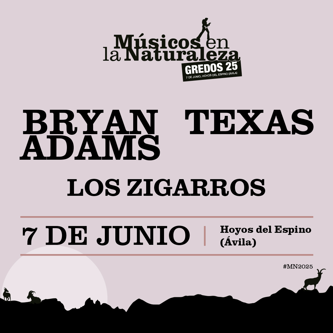 Texas y Los Zigarros completan el cartel de Músicos en la Naturaleza 2025 que encabeza Bryan Adams